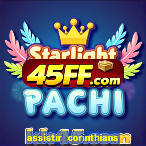 assistir corinthians x sao paulo ao vivo futemax